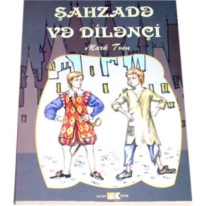 Şahzadə və dilən&ccedil;i (Mark Tven)