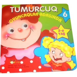 Tumurcuq 6. Oyuncaqlar arasında