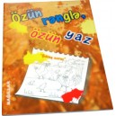 &Ouml;z&uuml;n rənglə, &ouml;z&uuml;n yaz