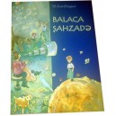 Balaca şahzadə (A. Sent-Ekz&uuml;peri)