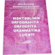 MƏKTƏBLİNİN ORFOQRAFİYA-ORFOEPİYA QRAMMATİKA LÜGƏTİ