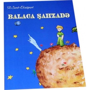 Balaca şahzadə (A. Sent-Ekz&uuml;peri)